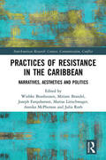 Beushausen / Brandel / Farquharson |  Practices of Resistance in the Caribbean | Buch |  Sack Fachmedien
