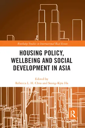 Chiu / Ha |  Housing Policy, Wellbeing and Social Development in Asia | Buch |  Sack Fachmedien