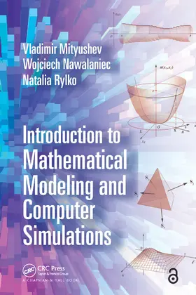Mityushev / Nawalaniec / Rylko |  Introduction to Mathematical Modeling and Computer Simulations | Buch |  Sack Fachmedien