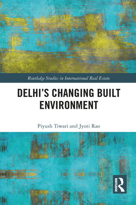 Tiwari / Rao |  Delhi's Changing Built Environment | Buch |  Sack Fachmedien