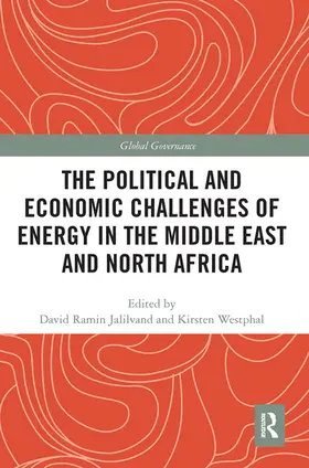 Jalilvand / Westphal |  The Political and Economic Challenges of Energy in the Middle East and North Africa | Buch |  Sack Fachmedien