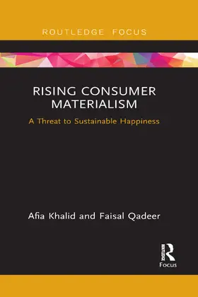 Khalid / Qadeer | Rising Consumer Materialism | Buch | 978-1-032-09612-4 | sack.de