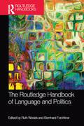 Forchtner / Wodak |  The Routledge Handbook of Language and Politics | Buch |  Sack Fachmedien