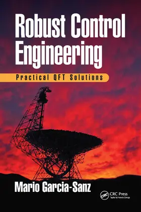 Garcia-Sanz | Robust Control Engineering | Buch | 978-1-032-09674-2 | www.sack.de