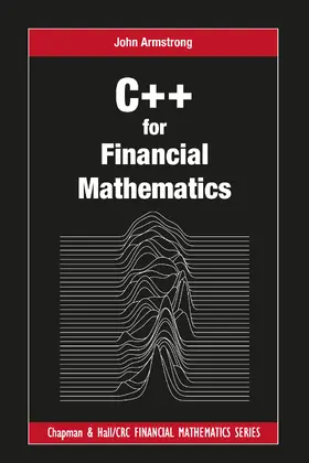Armstrong |  C++ for Financial Mathematics | Buch |  Sack Fachmedien