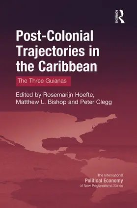 Hoefte / Bishop / Clegg |  Post-Colonial Trajectories in the Caribbean | Buch |  Sack Fachmedien