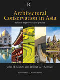 Stubbs / Thomson |  Architectural Conservation in Asia | Buch |  Sack Fachmedien