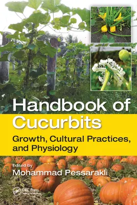 Pessarakli |  Handbook of Cucurbits | Buch |  Sack Fachmedien
