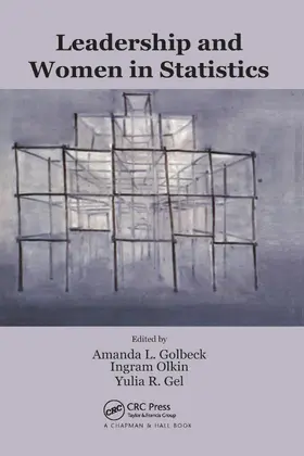 Golbeck / Olkin / Gel |  Leadership and Women in Statistics | Buch |  Sack Fachmedien