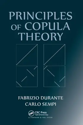 Durante / Sempi |  Principles of Copula Theory | Buch |  Sack Fachmedien