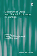 Micklitz / Domurath |  Consumer Debt and Social Exclusion in Europe | Buch |  Sack Fachmedien