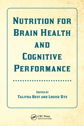 Best / Dye | Nutrition for Brain Health and Cognitive Performance | Buch | 978-1-032-09857-9 | www.sack.de