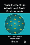 Kabata-Pendias / Szteke |  Trace Elements in Abiotic and Biotic Environments | Buch |  Sack Fachmedien