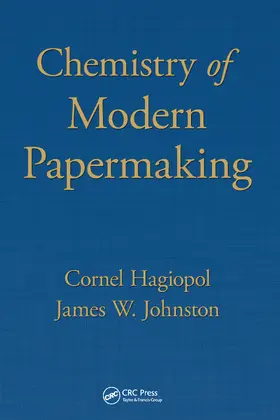 Hagiopol / Johnston | Chemistry of  Modern Papermaking | Buch | 978-1-032-09926-2 | www.sack.de