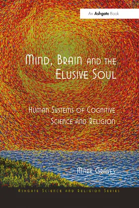 Graves | Mind, Brain and the Elusive Soul | Buch | 978-1-032-09965-1 | www.sack.de