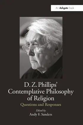 Sanders |  D.Z. Phillips' Contemplative Philosophy of Religion | Buch |  Sack Fachmedien
