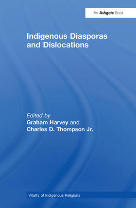 Jr. / Harvey |  Indigenous Diasporas and Dislocations | Buch |  Sack Fachmedien