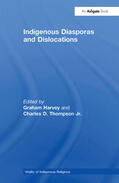 Harvey / Jr. |  Indigenous Diasporas and Dislocations | Buch |  Sack Fachmedien