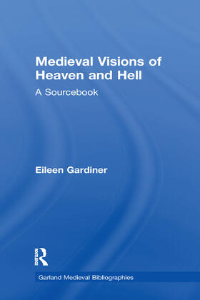 Gardiner |  Medieval Visions of Heaven and Hell | Buch |  Sack Fachmedien
