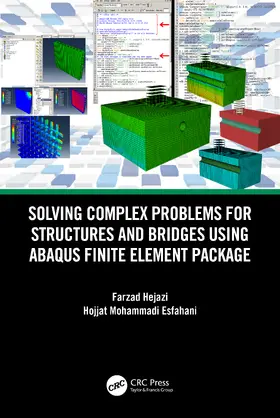 Hejazi / Esfahani |  Solving Complex Problems for Structures and Bridges using ABAQUS Finite Element Package | Buch |  Sack Fachmedien