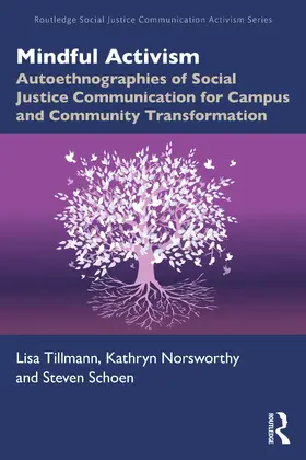 Tillmann / Norsworthy / Schoen |  Mindful Activism | Buch |  Sack Fachmedien