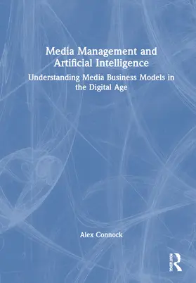 Connock |  Media Management and Artificial Intelligence | Buch |  Sack Fachmedien