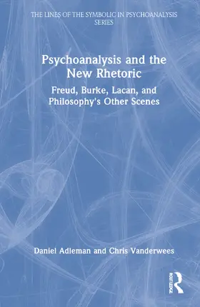 Adleman / Vanderwees |  Psychoanalysis and the New Rhetoric | Buch |  Sack Fachmedien