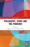 Fry / Edgar |  Philosophy, Sport and the Pandemic | Buch |  Sack Fachmedien