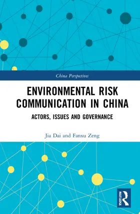 Dai / Zeng |  Environmental Risk Communication in China | Buch |  Sack Fachmedien