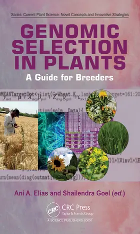 Elias / Goel |  Genomic Selection in Plants | Buch |  Sack Fachmedien