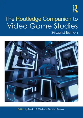 Perron / Wolf |  The Routledge Companion to Video Game Studies | Buch |  Sack Fachmedien