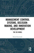 Szutowski |  Management Control Systems, Decision-Making, and Innovation Development | Buch |  Sack Fachmedien