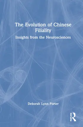 Porter |  The Evolution of Chinese Filiality | Buch |  Sack Fachmedien