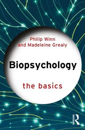 Winn / Grealy |  Biopsychology | Buch |  Sack Fachmedien