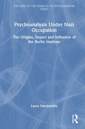 Sokolowsky |  Psychoanalysis Under Nazi Occupation | Buch |  Sack Fachmedien