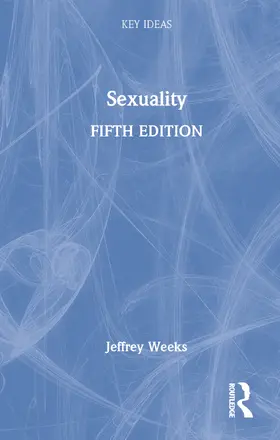 Weeks |  Sexuality | Buch |  Sack Fachmedien