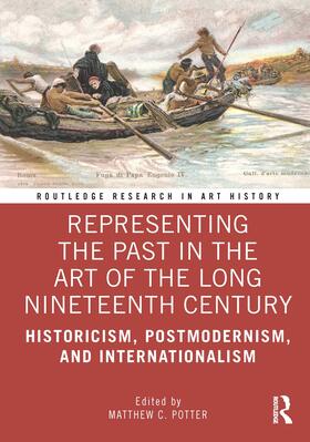 Potter | Representing the Past in the Art of the Long Nineteenth Century | Buch | 978-1-03-210588-8 | sack.de