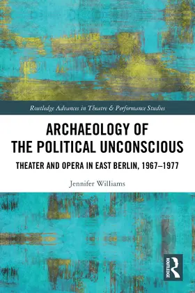 Williams |  Archaeology of the Political Unconscious | Buch |  Sack Fachmedien