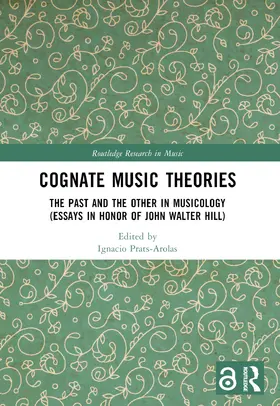 Prats-Arolas |  Cognate Music Theories | Buch |  Sack Fachmedien