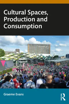 Evans |  Cultural Spaces, Production and Consumption | Buch |  Sack Fachmedien