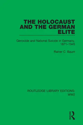 Baum |  The Holocaust and the German Elite | Buch |  Sack Fachmedien