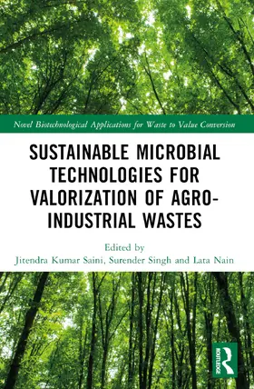 Saini / Singh / Nain |  Sustainable Microbial Technologies for Valorization of Agro-Industrial Wastes | Buch |  Sack Fachmedien