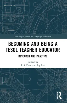 Yuan / Lee |  Becoming and Being a TESOL Teacher Educator | Buch |  Sack Fachmedien
