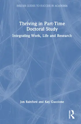 Rainford / Guccione |  Thriving in Part-Time Doctoral Study | Buch |  Sack Fachmedien