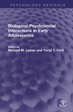 Lerner / Foch | Biological-Psychosocial Interactions in Early Adolescence | Buch | 978-1-032-10990-9 | www.sack.de