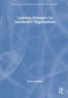Hopkins |  Learning Strategies for Sustainable Organisations | Buch |  Sack Fachmedien