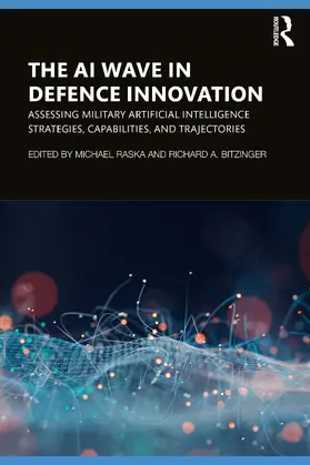 Raska / Bitzinger |  The AI Wave in Defence Innovation | Buch |  Sack Fachmedien