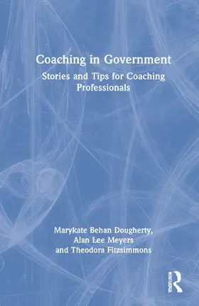 Fitzsimmons / Behan Dougherty / Lee Myers |  Coaching in Government | Buch |  Sack Fachmedien