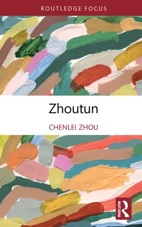 Zhou |  Zhoutun | Buch |  Sack Fachmedien