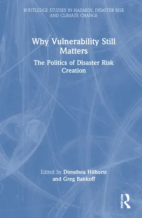 Bankoff / Hilhorst |  Why Vulnerability Still Matters | Buch |  Sack Fachmedien
